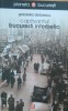 CAPTIVANTUL BUCURESTI INTERBELIC - GRAZIELLA DOICESCU