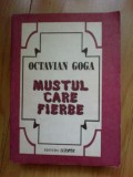 a2c Octavian Goga - Mustul care fierbe