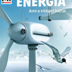 Energia - Mi Micsoda - Ami a világot hajtja - Laura Hennemann