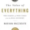 The Value of Everything: Who Makes and Who Takes from the Real Economy