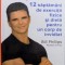 BODY FOR LIFE, 12 SAPTAMANI DE EXERCITII FIZICE SI DIETA PENTRU UN CORP DE INVIDIAT de BILL PHILLIPS, MICHAEL D&#039; ORSO, 2004