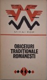 Obiceiuri Traditionale Romanesti - Mihai Pop - Carte