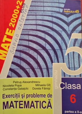 Petrus Alexandrescu - Exercitii si probleme de matematica clasa a VI-a, partea a II-a foto