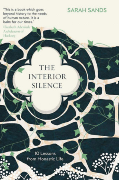 The Interior Silence - Sarah Sands