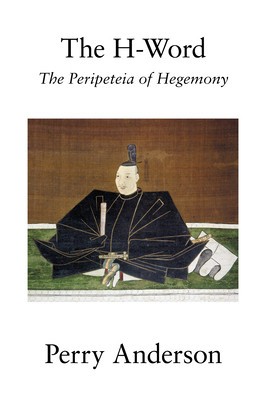 The H-Word: The Peripeteia of Hegemony foto