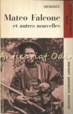Cumpara ieftin Mateo Falcone Et Autres Nouvelles - Brunel Jean Merimee