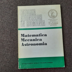 G. ANDONIE, ISTORIA STIINTELOR IN ROMANIA. MATEMATICA.EDITURA ACADEMIEI RSR 1981