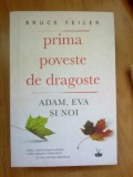 g4 Prima poveste de dragoste: Adam, Eva si noi - Bruce Feiler