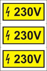 Indicator 230V (3 etichete pe coala) - Semn Protectia Muncii foto