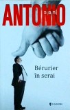Carte San Antonio - Berurier in Serai, Roman Politist Detectiv, Editura Univers, Colectia San-Antonio, An 2014, Brosata, Stare Buna