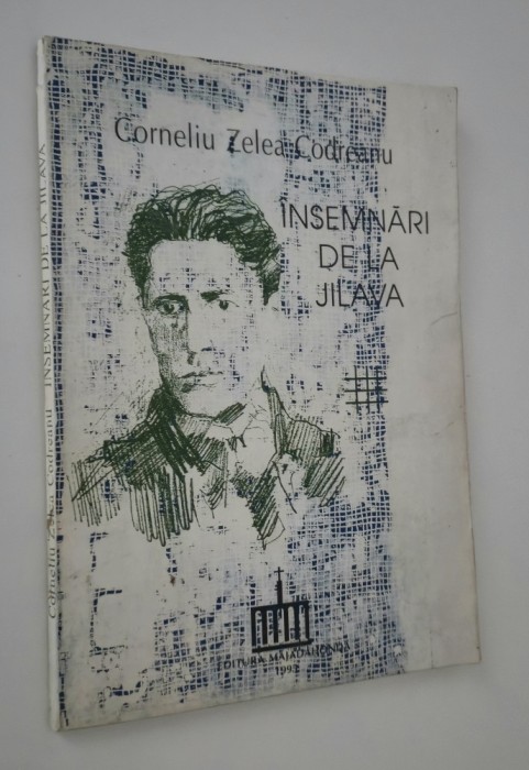 Corneliu Zelea Codreanu Insemnari de la Jilava