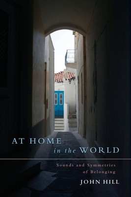 At Home In The World: Sounds and Symmetries of Belonging foto