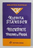 NECUVINTE - VERSURI SI PROZA de NICHITA STANESCU , 2001 , * MINIMA UZURA