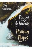 Pagini de haibun. Haibun Pages - Ion Codrescu