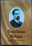 Pantelimon Halippa, apostol al Basarabiei - Ion Constantin, Ion Negrei