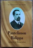 Pantelimon Halippa, apostol al Basarabiei - Ion Constantin, Ion Negrei