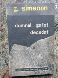 G. Simenon - Domnul Gallet decedat (1965)