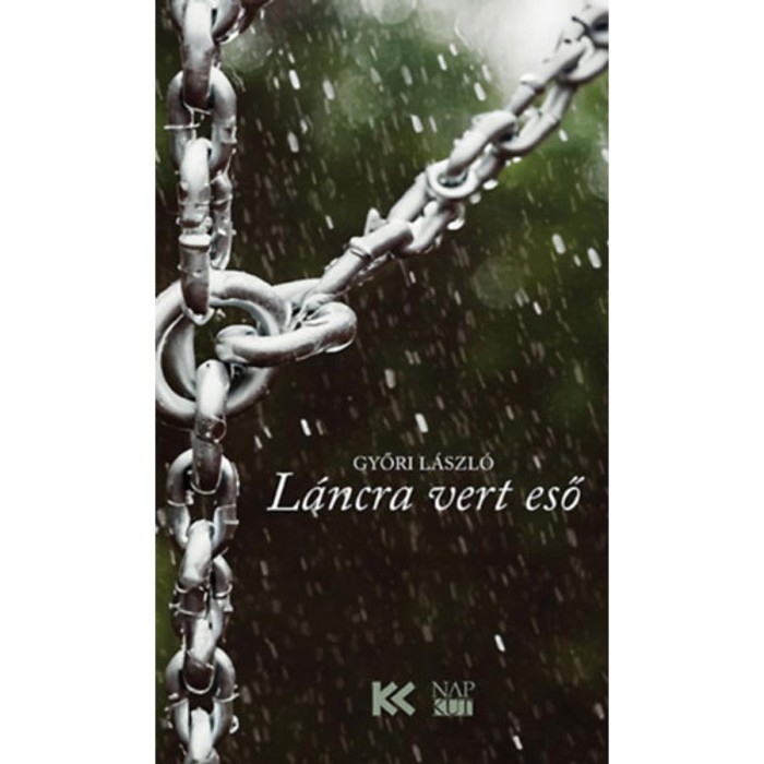 L&aacute;ncra vert eső - Győri L&aacute;szl&oacute;
