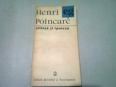 STIINTA SI IPOTEZA - HENRI POINCARE foto