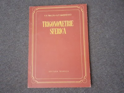 F. F. Pavlov - Trigonometrie sferica foto