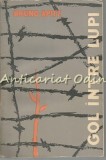 Gol Intre Lupi - Bruno Apitz, Editura Tineretului, 1961, Roman
