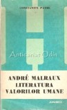 Cumpara ieftin Andre Malraux. Literatura Valorilor Umane - Constantin Pavel, 1976