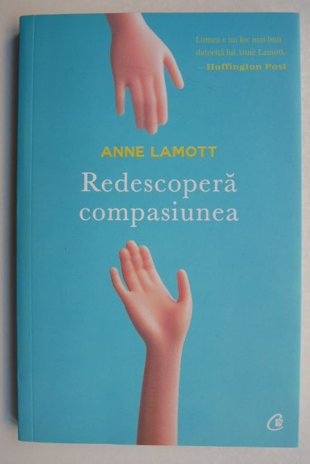 Redescopera Compasiunea - Anne Lamott