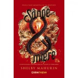 Sarpe Si Porumbel Vol. 2 Sange Si Miere - Shelby Mahurin, Corint