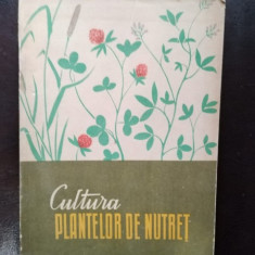 Cultura Plantelor de Nutret - D. Rosca, V. Panait