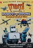Cumpara ieftin Stiinta in comicsuri. Roboti si drone, trecut, prezent si viitor - 2025 - Mairghread Scott (AY197)