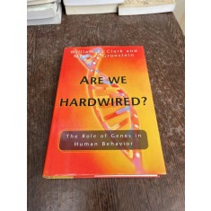 William R. Clark Are we hardwired?