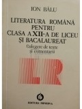 Ion Balu - Literatura romana pentru clasa a XII-a de liceu si bacalaureat (Editia: 1994)