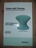 Lines and Curves - Victor Gutenmacher, N. B. Vasilyev | Carte Matematica, Geometrie, Stiinta, Birkhauser 2004, Limba Engleza