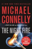 Carte "The Night Fire" de Michael Connelly - Roman politist, Premiere NYT, Engleză