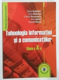 TEHNOLOGIA INFORMATIEI SI A COMUNICATIILOR , MANUAL PENTRU CLASA A X-A de STOICA GRADINARU ...GABRIELA SANDU , 2005