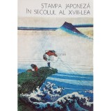 Nina Stanculescu - Stampa Japoneza in secolul al XVIII-lea (Editia: 1986)