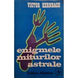Victor Kernbach - Enigmele miturilor astrale (Editia: 1973)
