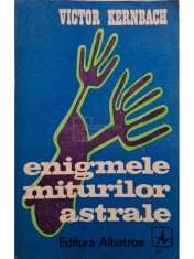 Victor Kernbach - Enigmele miturilor astrale (Editia: 1973) foto