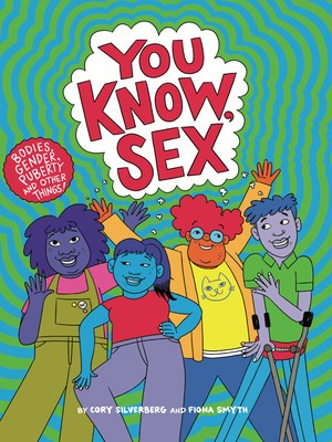 You Know, Sex: Bodies, Gender, Puberty, and Other Things foto
