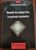 Rom&acirc;nii din judeţul Ciuc &icirc;n perioada Interbelică