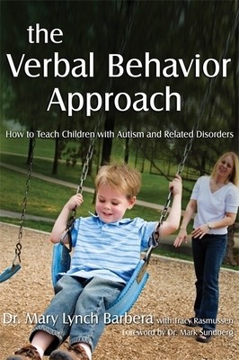The Verbal Behavior Approach: How to Teach Children with Autism and Related Disorders foto
