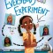 The Everybody Experiment