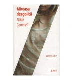 Nikki Gemmell - Mireasa dezgolita - 123714
