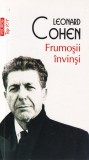 Carte Frumosii invinsi Leonard Cohen, Poeme, Versuri, Editura Polirom, Romana, 299 pagini, Brosata, An aparitie 2015