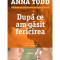 După ce am găsit fericirea (Vol. 4) - Paperback brosat - Anna Todd - Trei