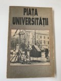 PIATA UNIVERSITATII