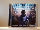 Cicero sings Sinatra - Live in Hamburg (2015/Sony/UK) - CD ORIGINAL/ca Nou, Jazz, sony music
