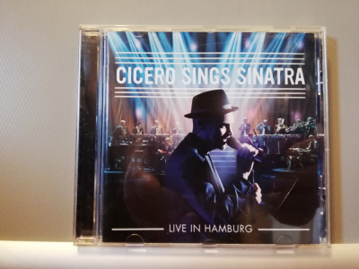 Cicero sings Sinatra - Live in Hamburg (2015/Sony/UK) - CD ORIGINAL/ca Nou foto