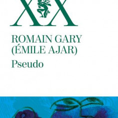 Pseudo - Paperback brosat - Romain Gary - Univers