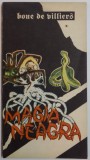 MAGIA NEAGRA de BOUE DE VILLIERS , 1993